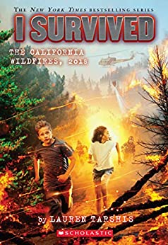 I Survived the California Wildfires, 2018 book cover
