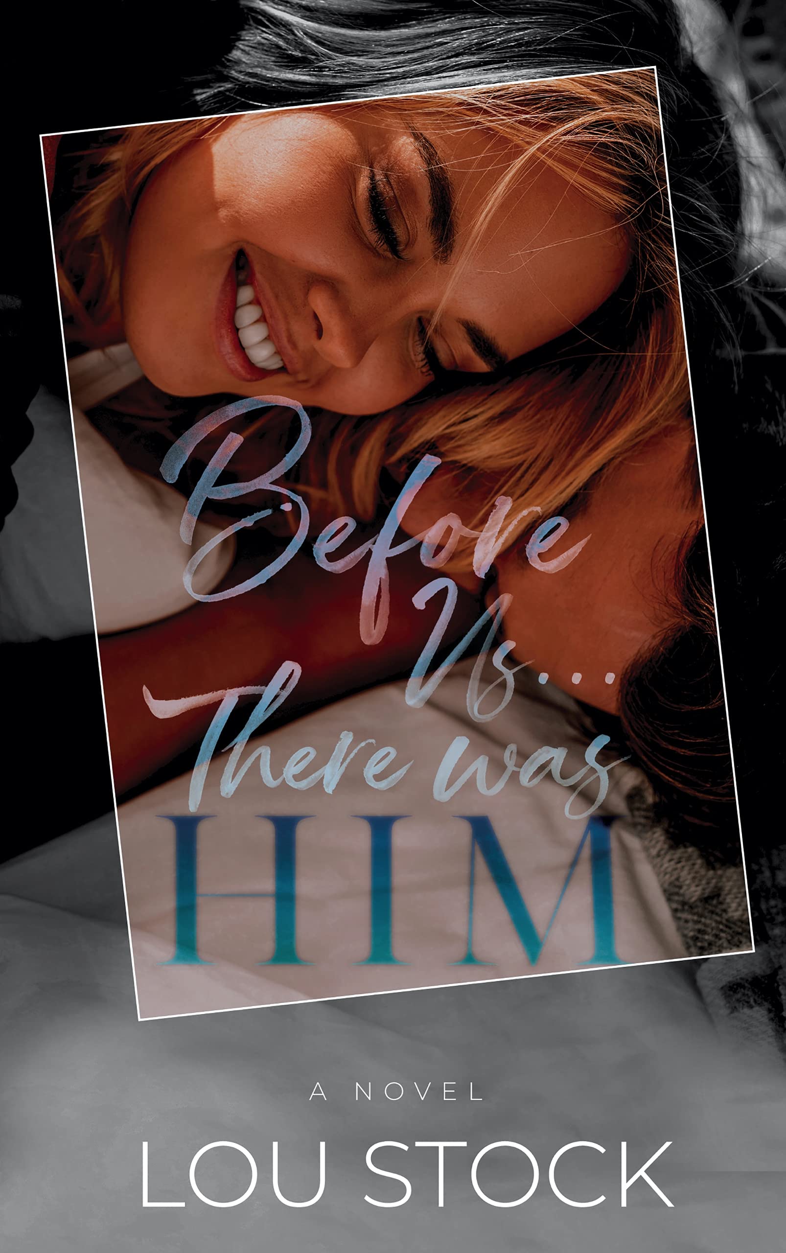 Before Us… There Was Him book cover