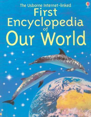 The Usborne First Encyclopedia of Our World book cover