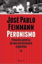 Peronismo: Filosofía política de una persistencia argentina book cover 1