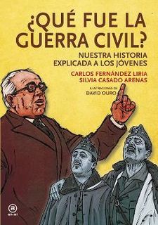 ¿Qué fue la guerra civil? Nuestra historia explicada a los jovenes book cover