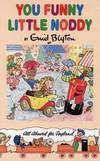 You Funny Little Noddy book cover