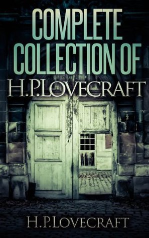 Complete Collection Of H.P.Lovecraft - 150 eBooks With 100+ Audio Book Links book cover