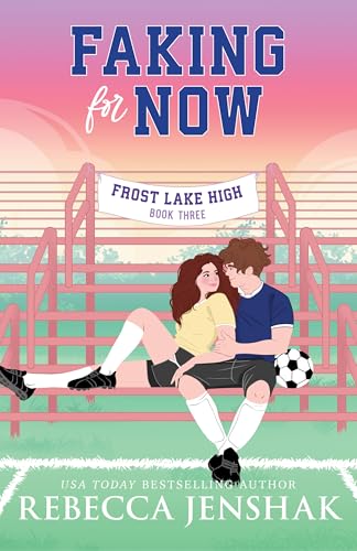 Faking for Now book cover