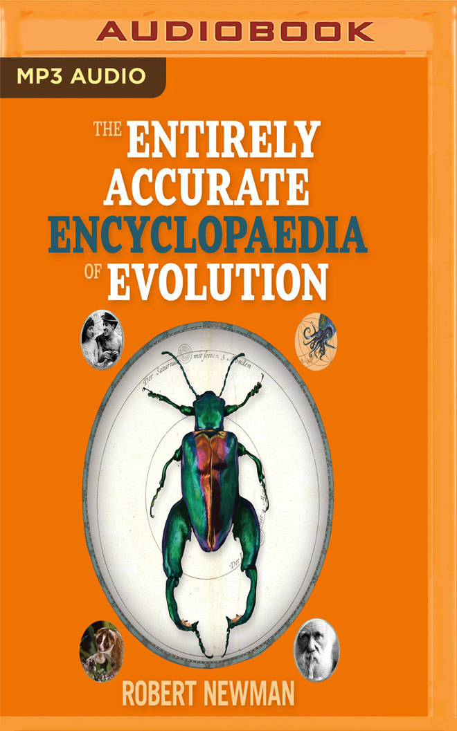 Rob Newman's Entirely Accurate Encyclopaedia of Evolution book cover