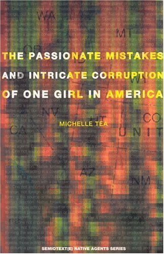 The Passionate Mistakes and Intricate Corruption of One Girl in America book cover