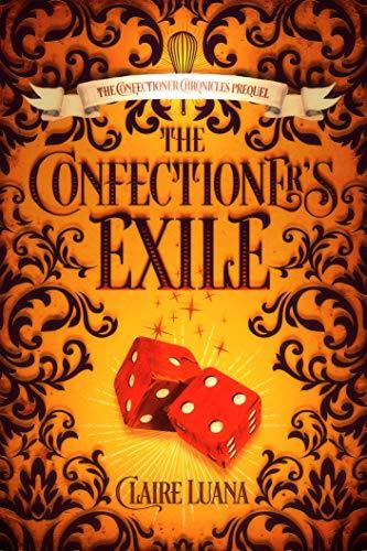 The Confectioner's Exile book cover
