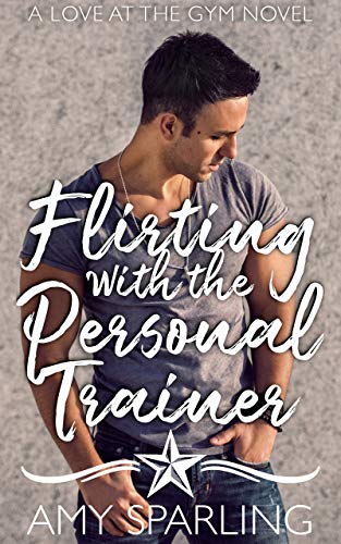 Flirting with the Personal Trainer book cover
