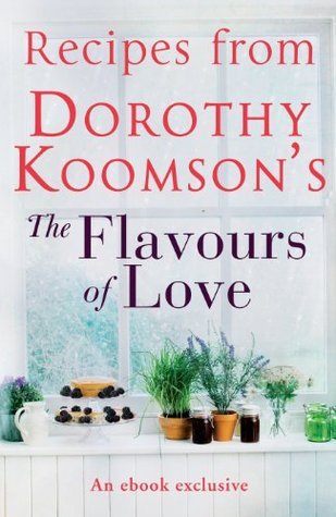 Recipes from Dorothy Koomson's The Flavours of Love book cover