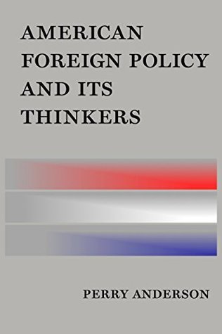 American Foreign Policy and Its Thinkers book cover