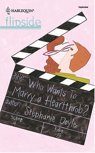 Who Wants to Marry a Heartthrob? book cover