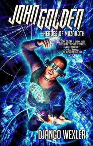 John Golden & the Heroes of Mazaroth book cover