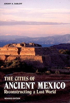 The Cities of Ancient Mexico book cover