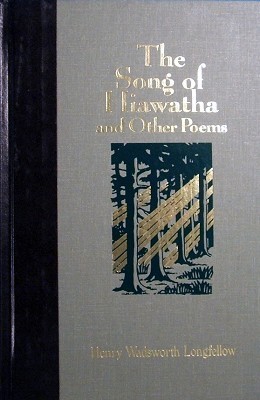 The Song of Hiawatha and Other Poems book cover