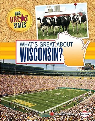What's Great about Wisconsin? book cover