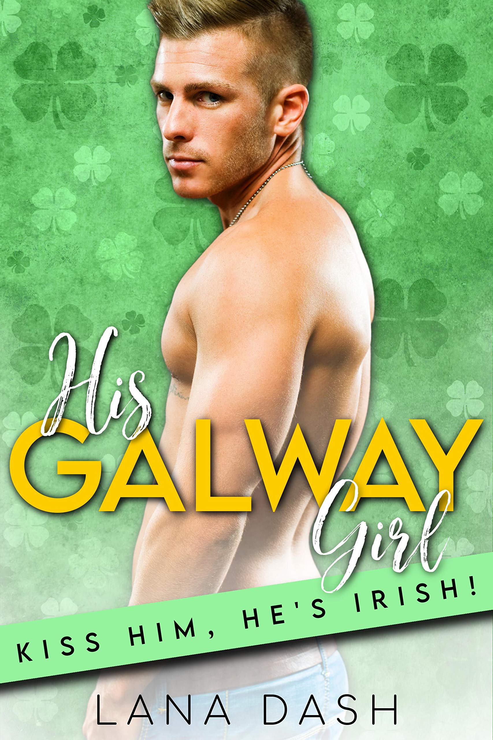 Kiss Him, He's Irish! book cover 1