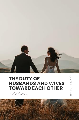 The Duty of Husbands and Wives Toward Each Other book cover