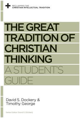 The Great Tradition of Christian Thinking book cover