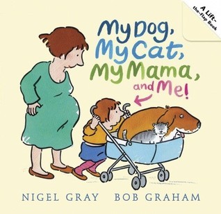 My Dog, My Cat, My Mama, and Me! book cover
