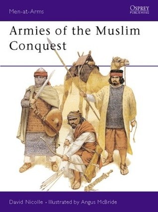 Armies of the Muslim Conquest book cover
