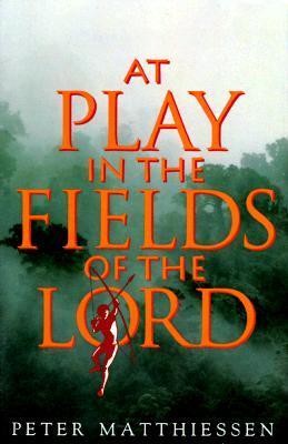 At Play in the Fields of the Lord book cover