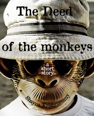 The Deed of the Monkeys book cover