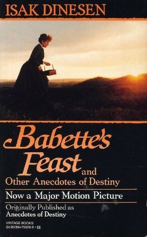 Babette's Feast and Other Anecdotes of Destiny book cover