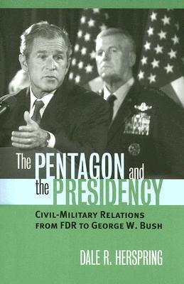 The Pentagon and the Presidency book cover