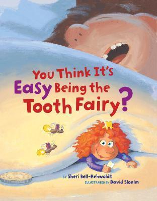 You Think It's Easy Being the Tooth Fairy? book cover