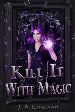 Kill it with Magic book cover
