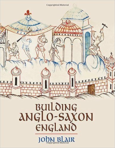 Building Anglo-Saxon England book cover