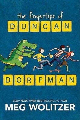 The Fingertips of Duncan Dorfman book cover