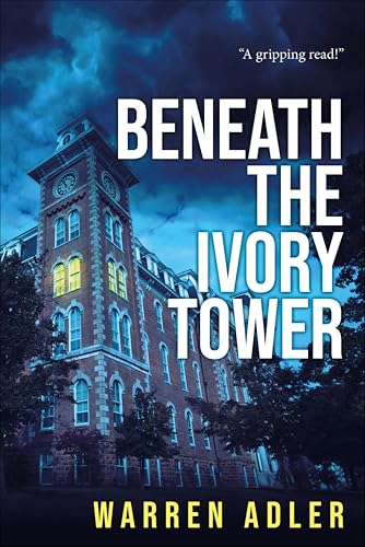 Beneath the Ivory Tower book cover