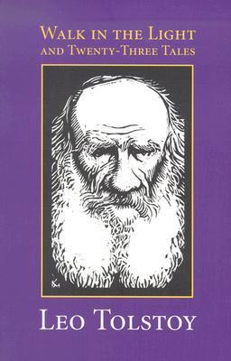 Walk in the Light and Twenty-Three Tales book cover