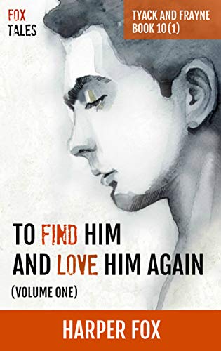 To Find Him and Love Him Again, Volume 1 book cover