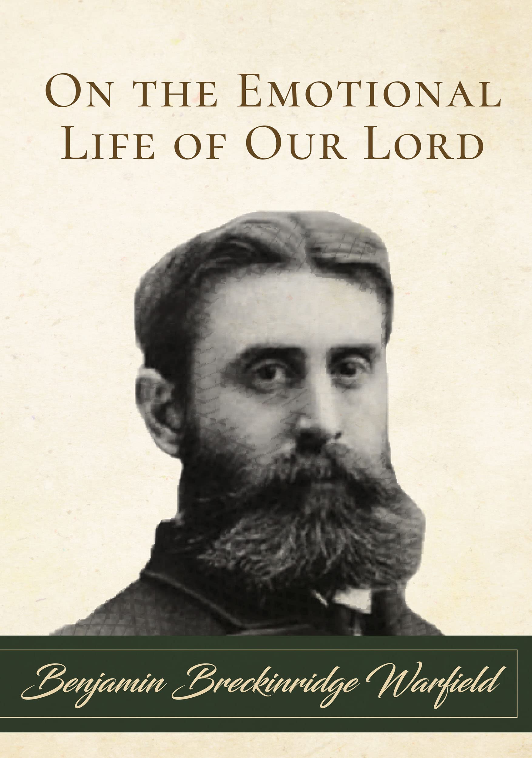On the Emotional Life of Our Lord book cover
