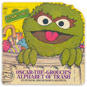 Oscar-The-Grouch's Alphabet of Trash book cover