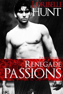 Renegade Passions book cover