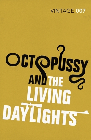 Octopussy & The Living Daylights book cover