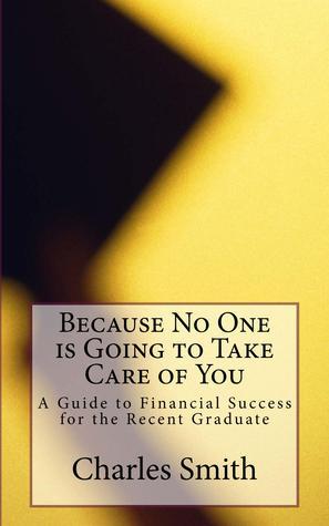 Because No One is Going to Take Care of You book cover