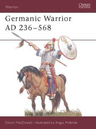 Germanic Warrior AD 236-568 book cover