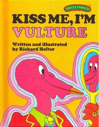 Kiss Me, I'm Vulture book cover