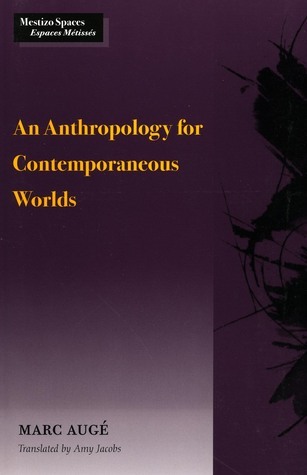An Anthropology for Contemporaneous Worlds book cover