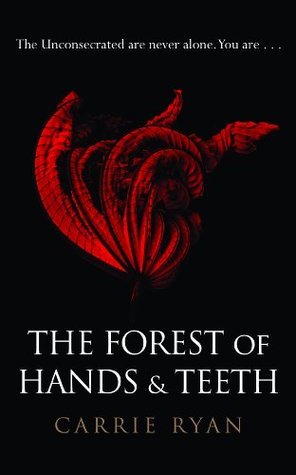 The Forest of Hands and Teeth book cover 1