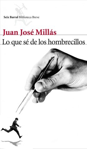 Lo que sé de los hombrecillos book cover
