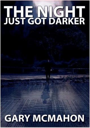 The Night Just Got Darker book cover