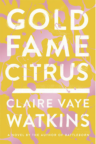 Gold Fame Citrus book cover