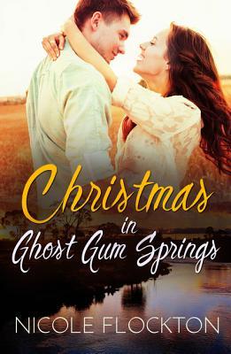 Christmas In Ghost Gum Springs book cover