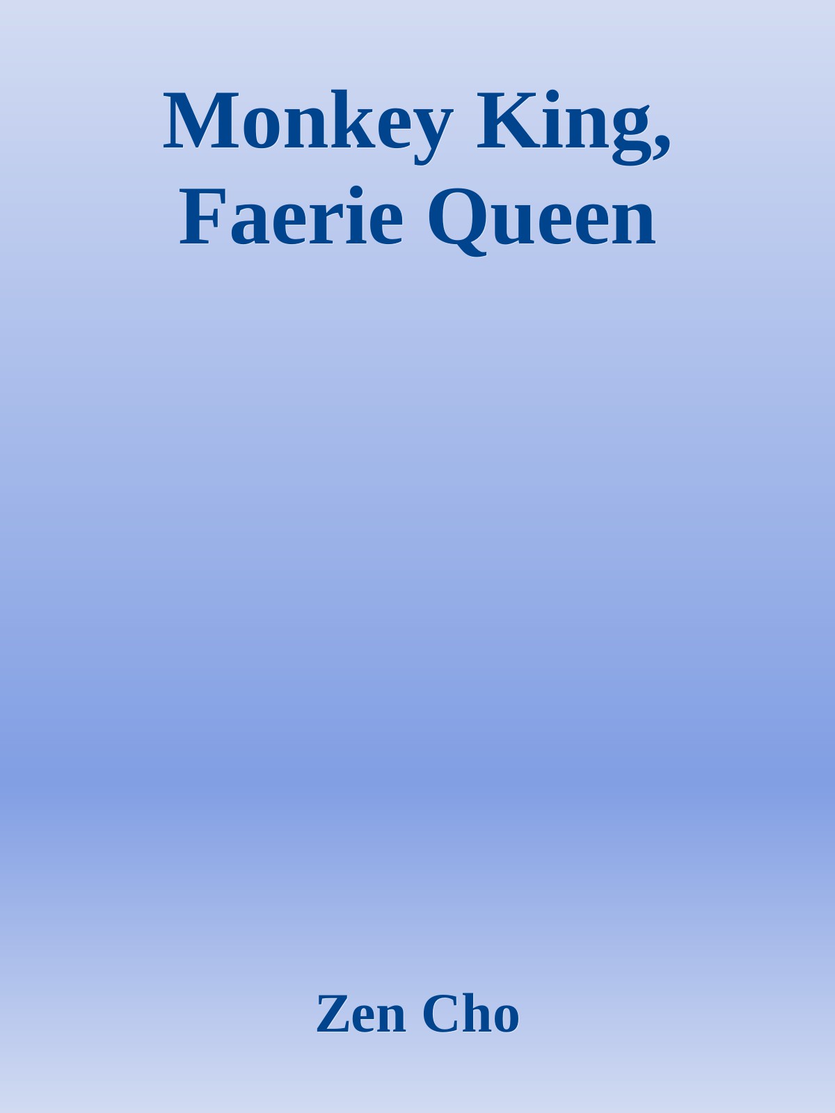 Monkey King, Faerie Queen book cover