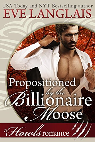 Propositioned by the Billionaire Moose book cover